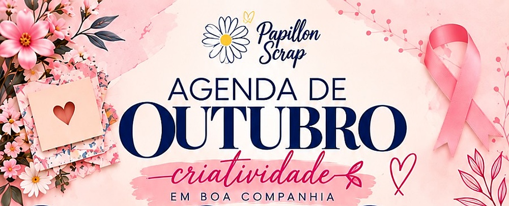 Agenda de outubro da Papillon Scrap — criatividade em boa companhia